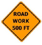 Road Work 500 FT Sign