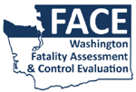 FACE: washington fatality assessment and control evaluation